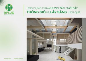 ỨNG DỤNG CỦA NHỮNG TẤM LƯỚI SẮT – THÔNG GIÓ VÀ LẤY SÁNG HIỆU QUẢ